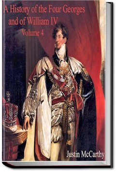 A History of the Four Georges - Volume 4 | Justin McCarthy